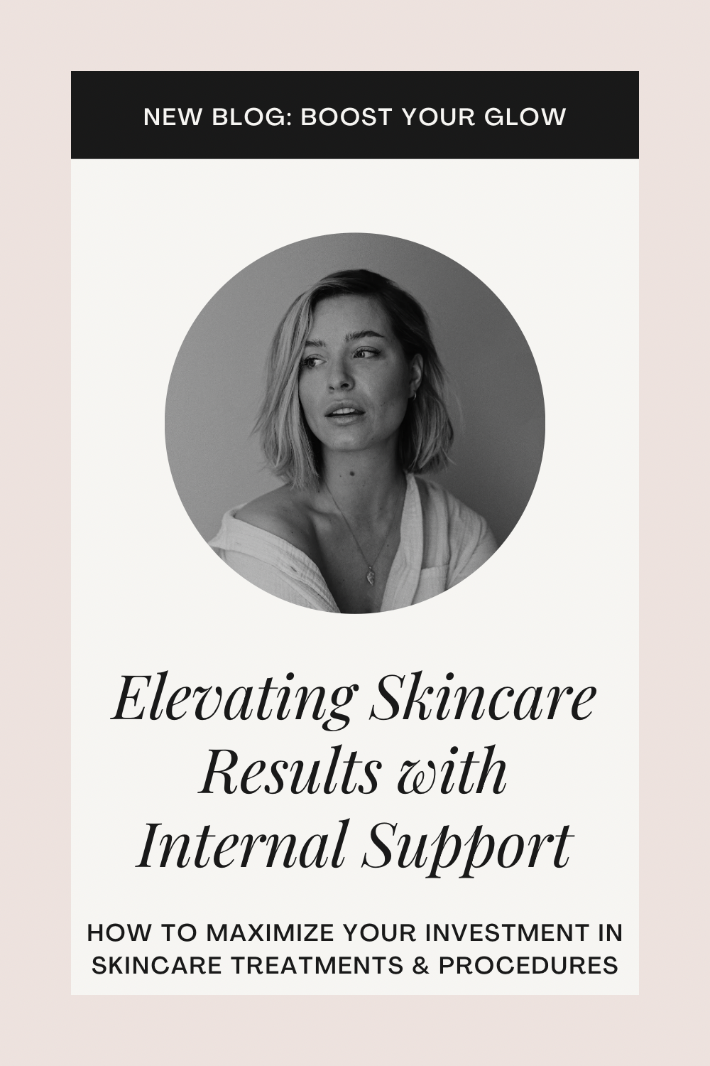 Boost Your Glow: Elevating Skincare Results with Internal Support